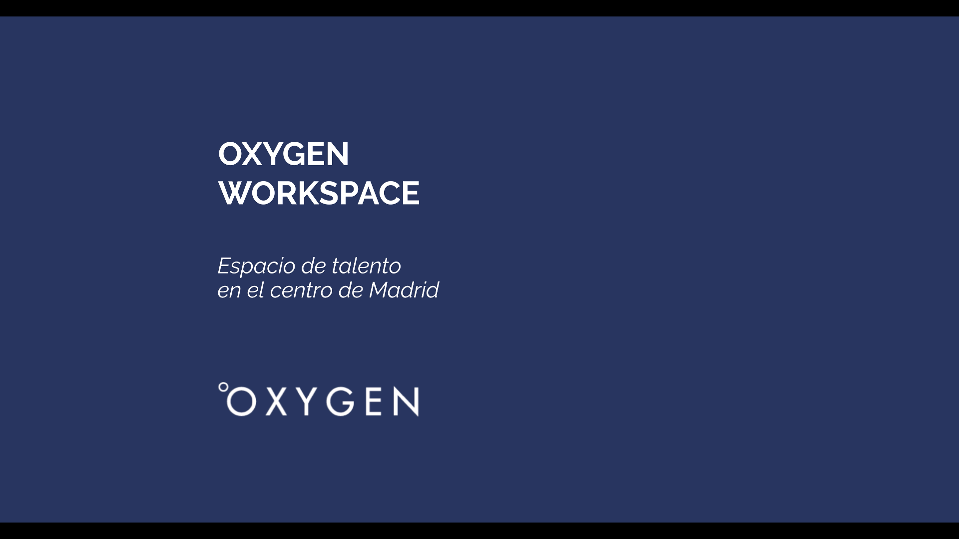 OXYGEN WORKSPACE VIDEO CORPORATIVO. IMAGERIAL PRODUCCIONES.